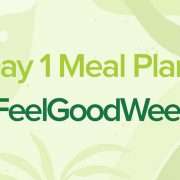 Day 1 Diet Meal Plan FeelGoodWeek