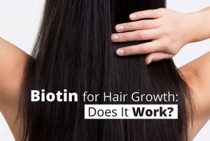 How does biotin help with hair growth?